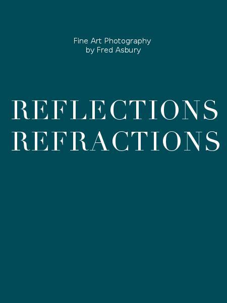 Reflections
refractions