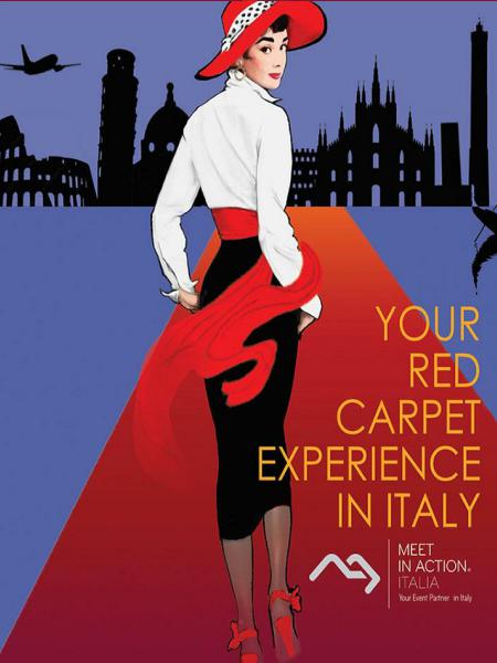 Your Red Carpet Experience                                        In Italy