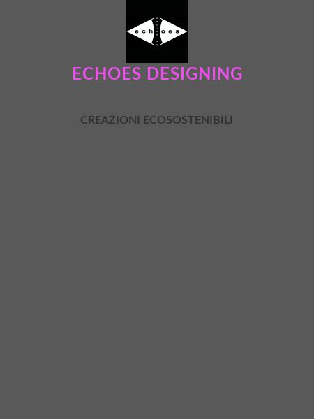 Echoes Designing