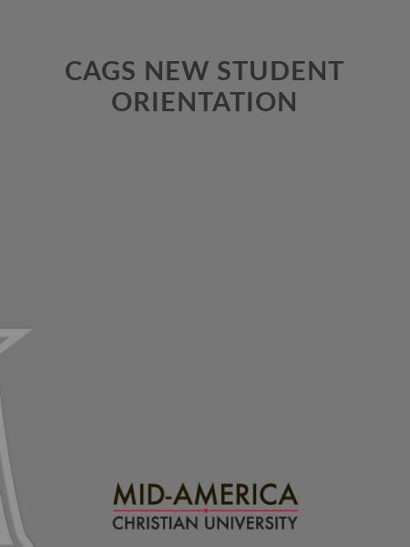 CAGS New Student Orientation