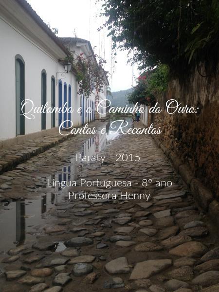 Quilombo e o Caminho do Ouro: Contos e Recontos