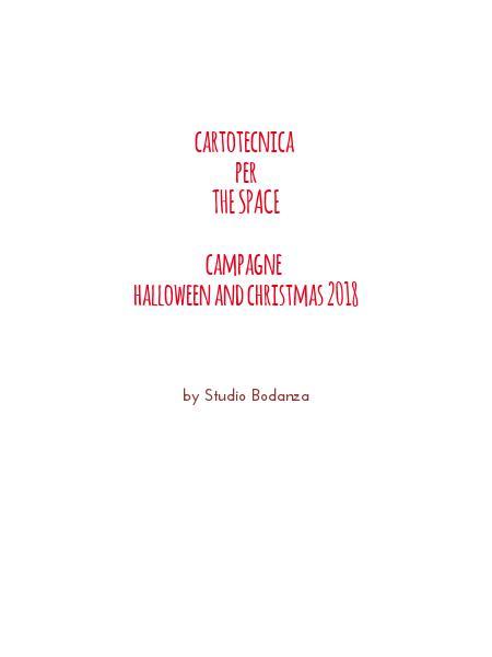 Proposte di cartotecnica  per THE SPACE  >> campagne  halloween and christmas 2018