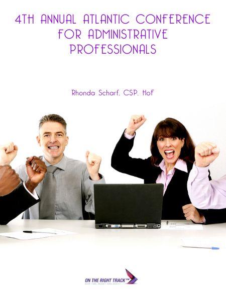 4th Annual Atlantic Conference for Administrative Professionals