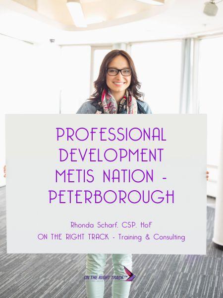 Professional Development Metis Nation - Peterborough