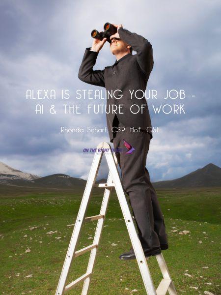 Alexa is Stealing Your Job - AI & the future of work 