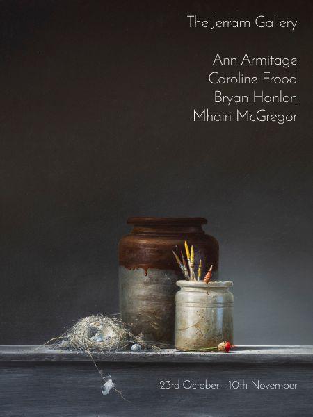 The Jerram Gallery  Ann Armitage  Caroline Frood  Bryan Hanlon  Mhairi McGregor