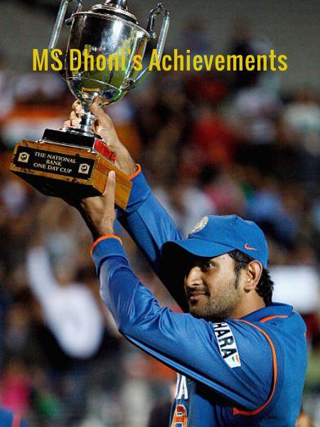 MS Dhoni's Achievements 