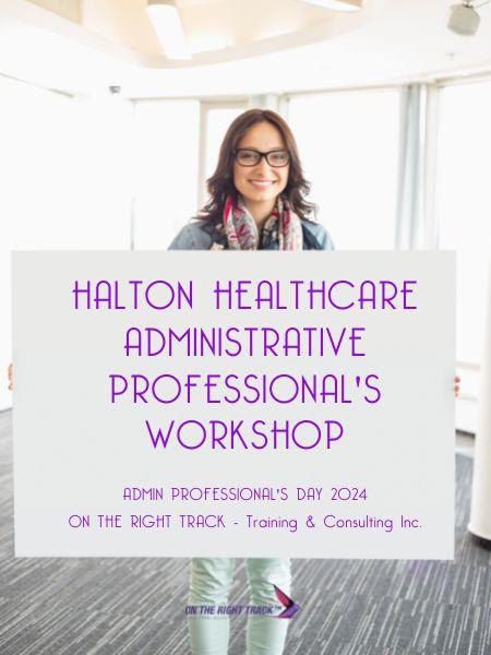 Halton Healthcare Administrative Professional's Workshop