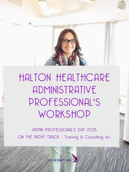 Halton Healthcare Administrative Professional's Workshop