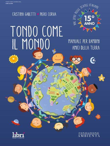 TONDO COME IL MONDO 2024