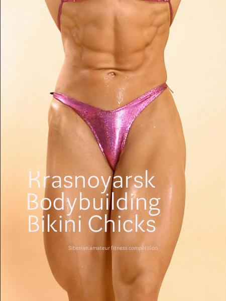Krasnoyarsk Bodybuilding Bikini Chicks