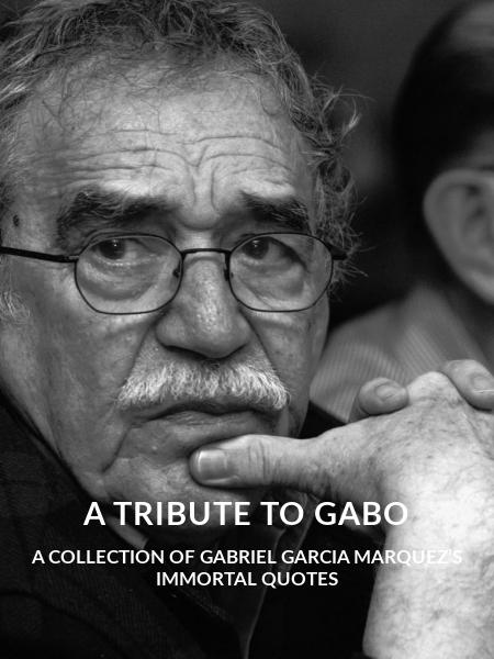 A Tribute to Gabo