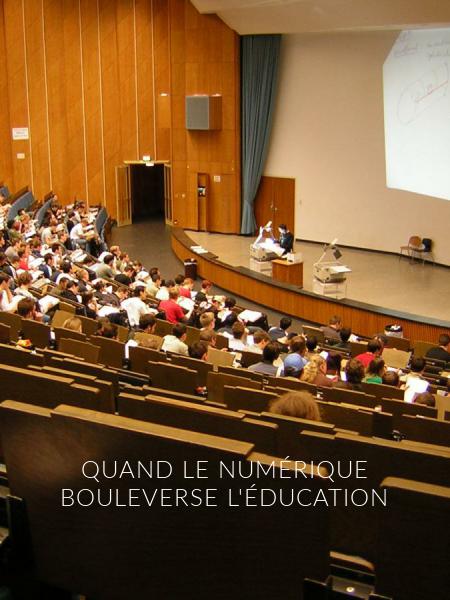 Quand le numérique bouleverse l'éducation