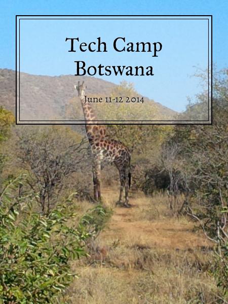 Tech Camp Botswana   