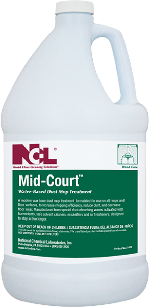 National Chemical Laboratories, Inc.
MID-COURT™
Water-Based Dust Mop Treatment